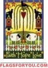 Faith, Hope & Love House Flag