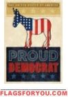 last 3 - Proud Democrat House Flag