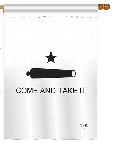 Come and Take It Canon House Flag