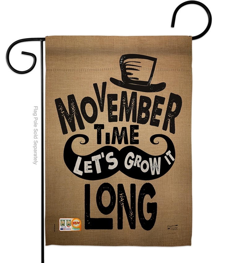 Movember Grow It Long Garden Flag