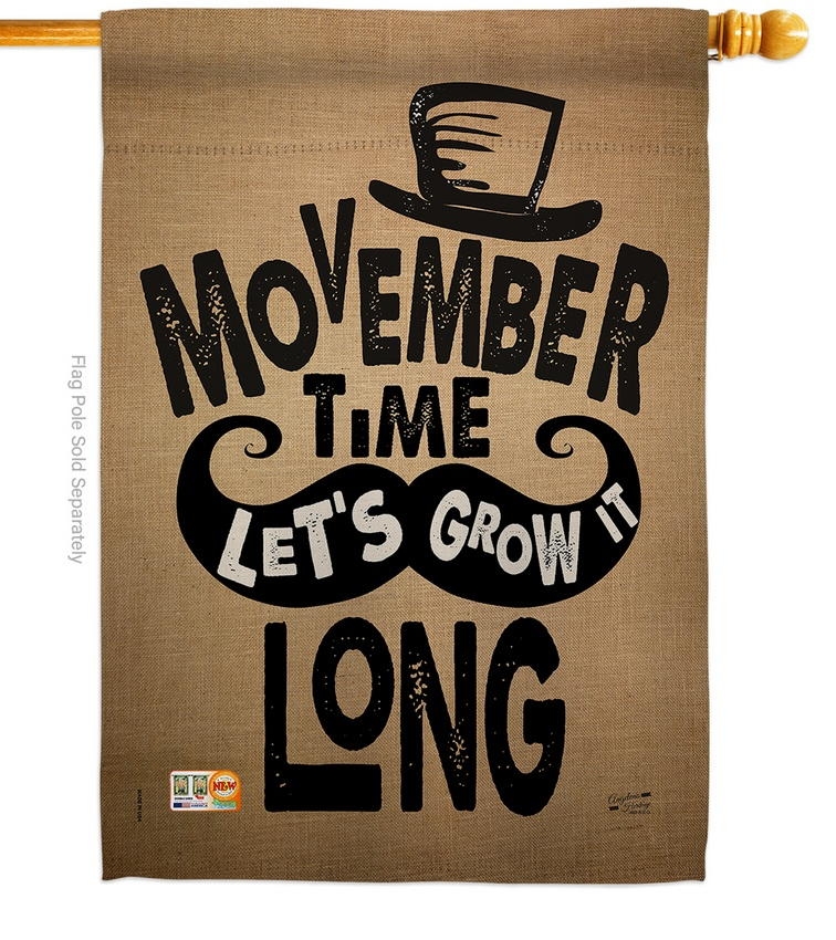 Movember Grow It Long House Flag
