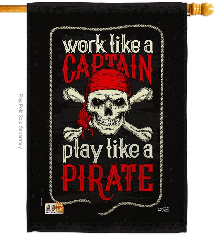 Play Like A Pirate House Flag