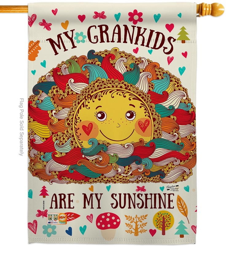 Grandkids Are My Sunshine House Flag