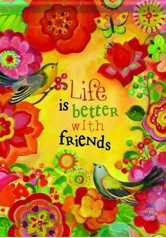 Better W/Friends House Flag