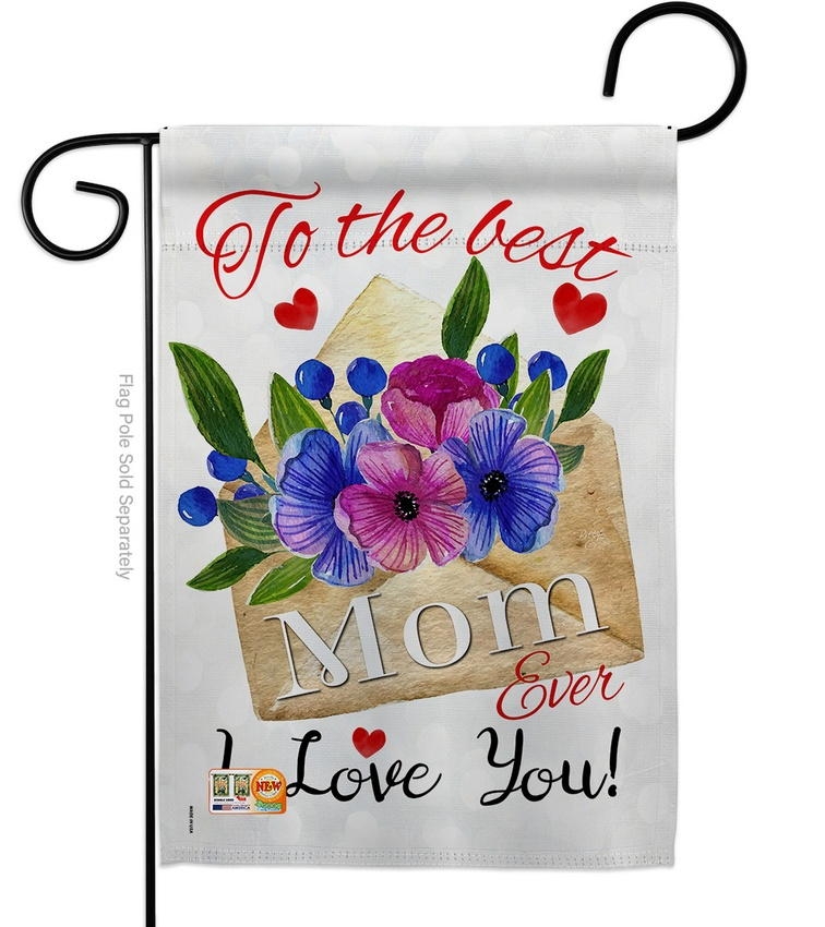 To The Best Mom Garden Flag