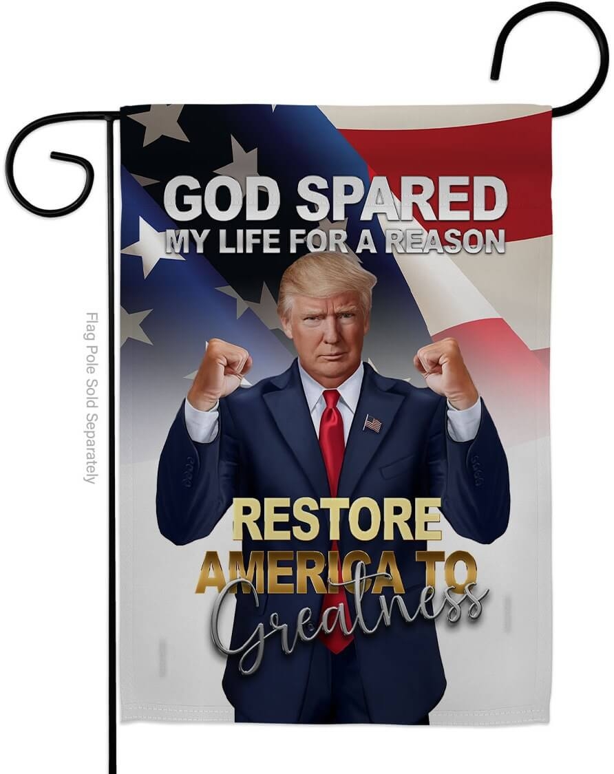 God Spared My Life For A Reason Trump Garden Flag