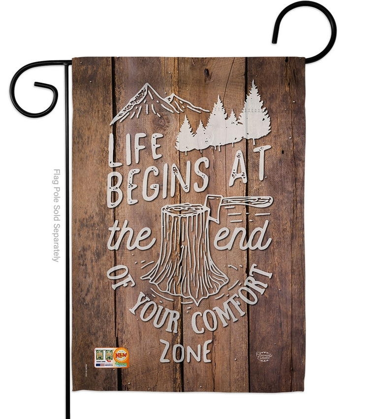 End Of Your Comfort Zone Garden Flag