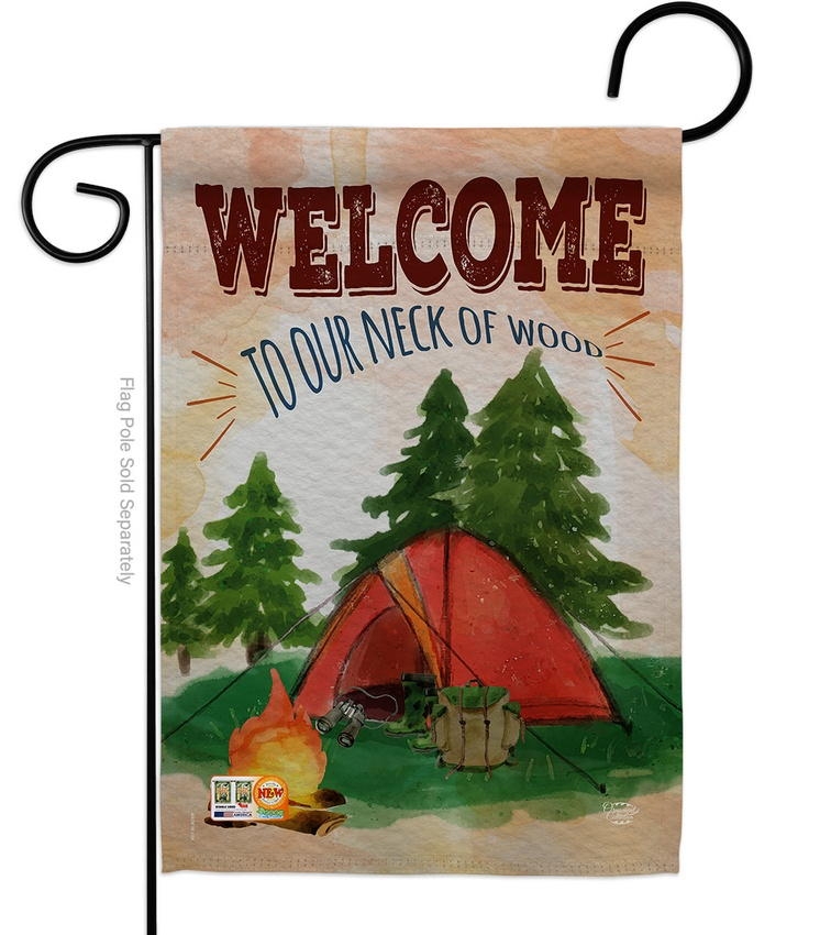 Welcome To Our Neck Of Wood Garden Flag