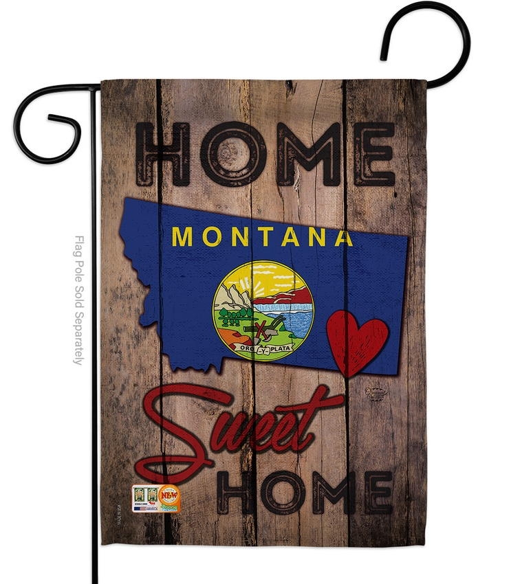 State Montana Home Sweet Garden Flag