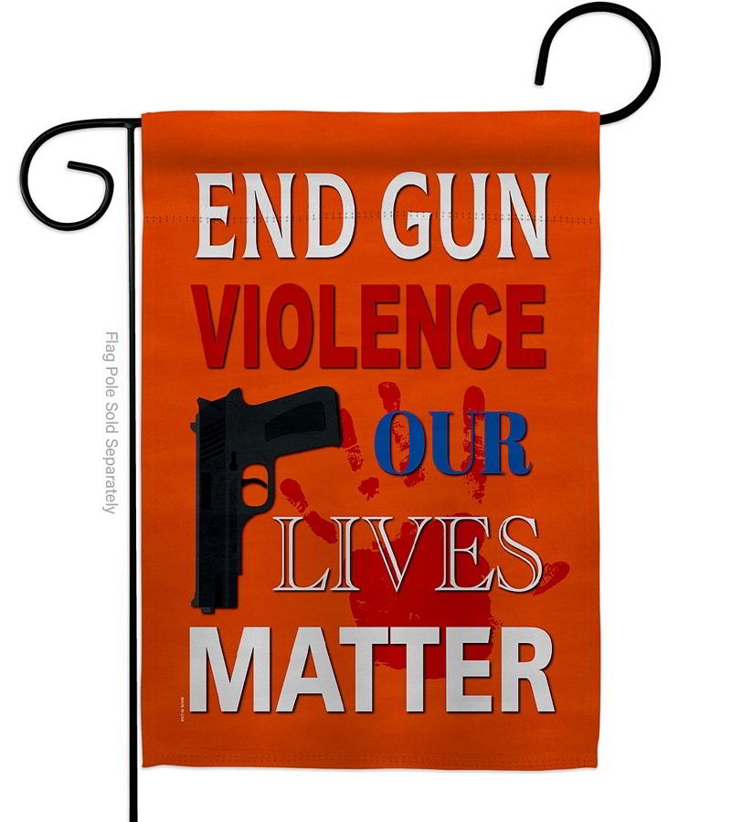 End Gun Life Matter Garden Flag