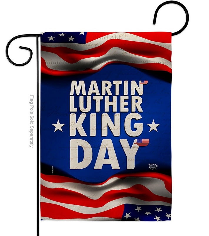 Martin Luther King Day Garden Flag