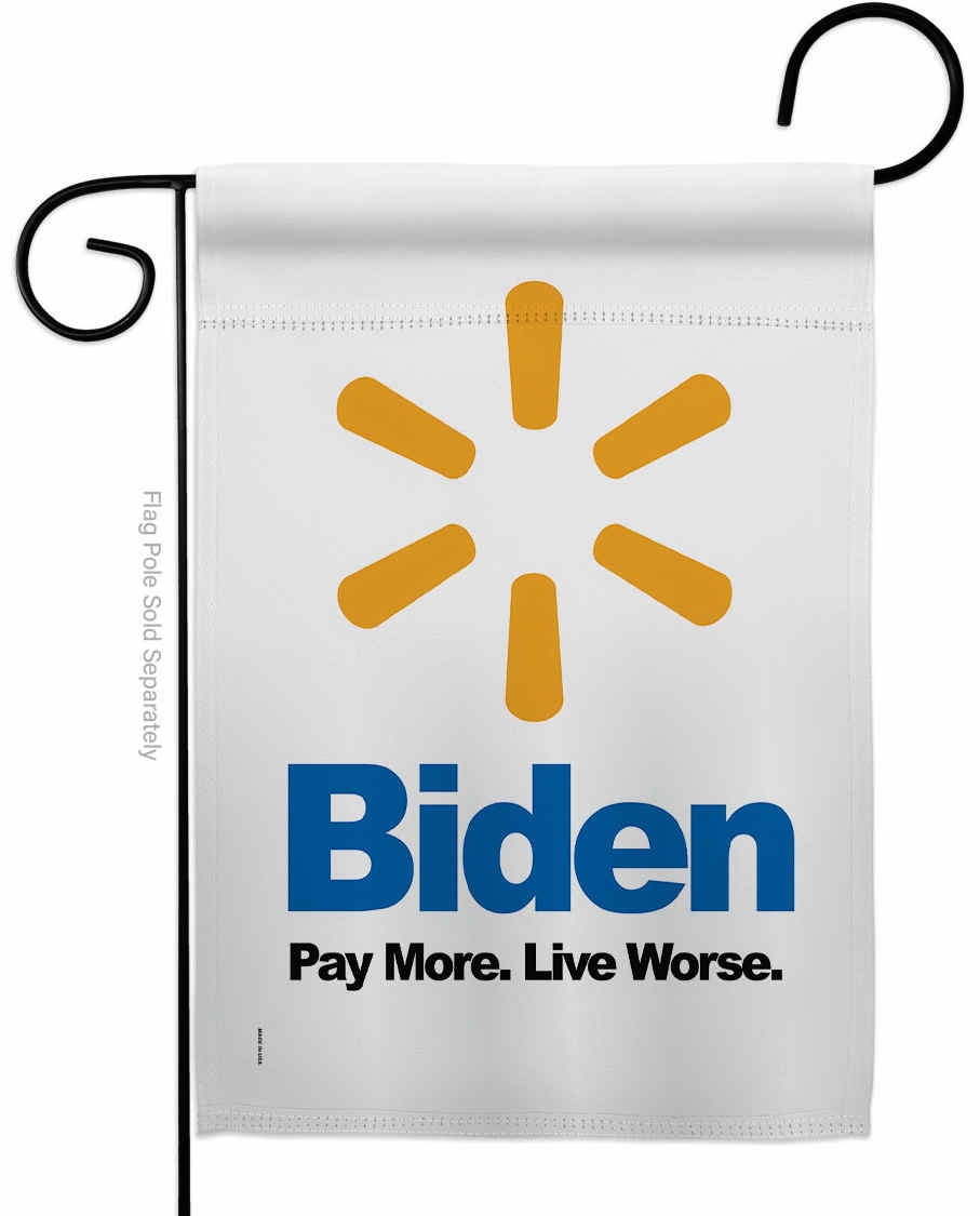 Biden Live Worse Garden Flag