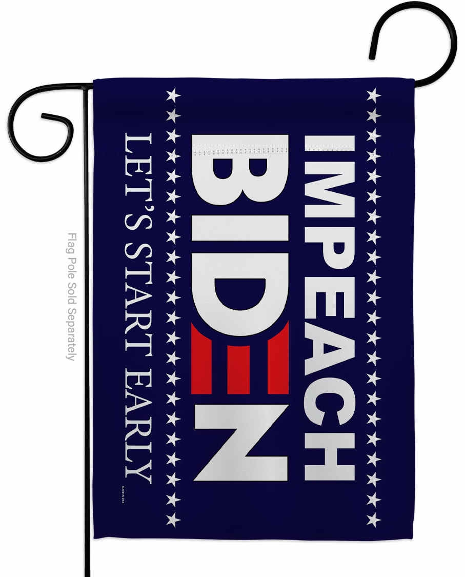Let Start Impeach Biden Garden Flag