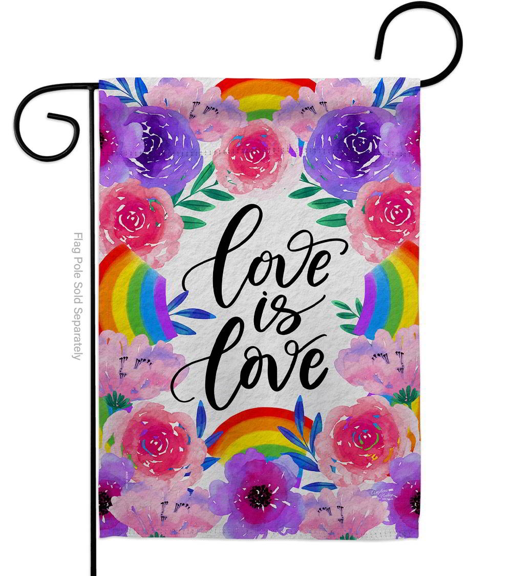 Joyful Love is Love Garden Flag