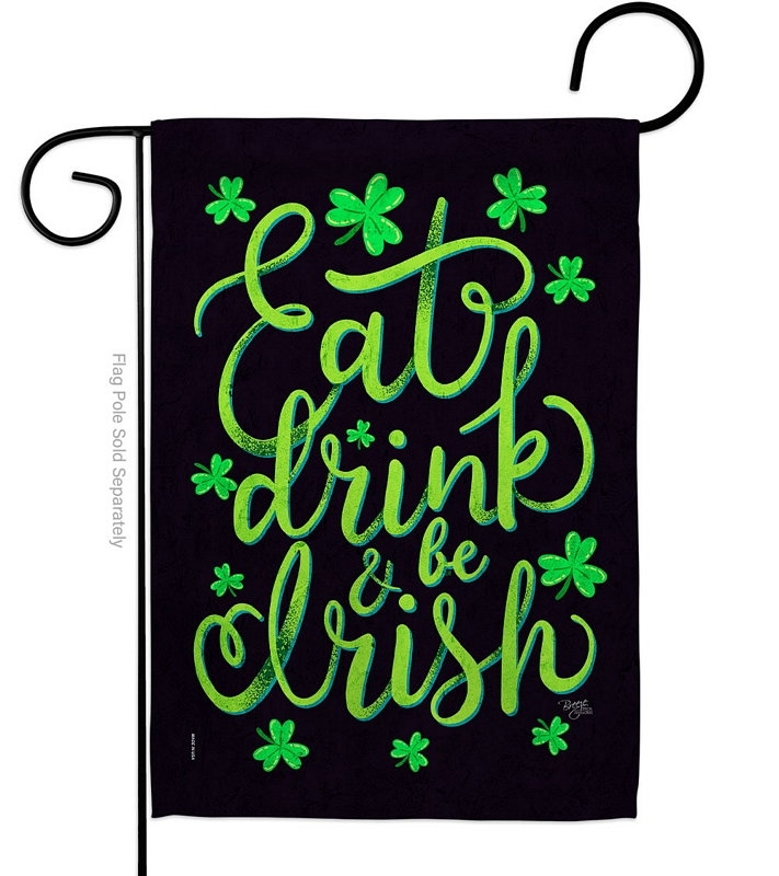Eat Drink Irish Garden Flag