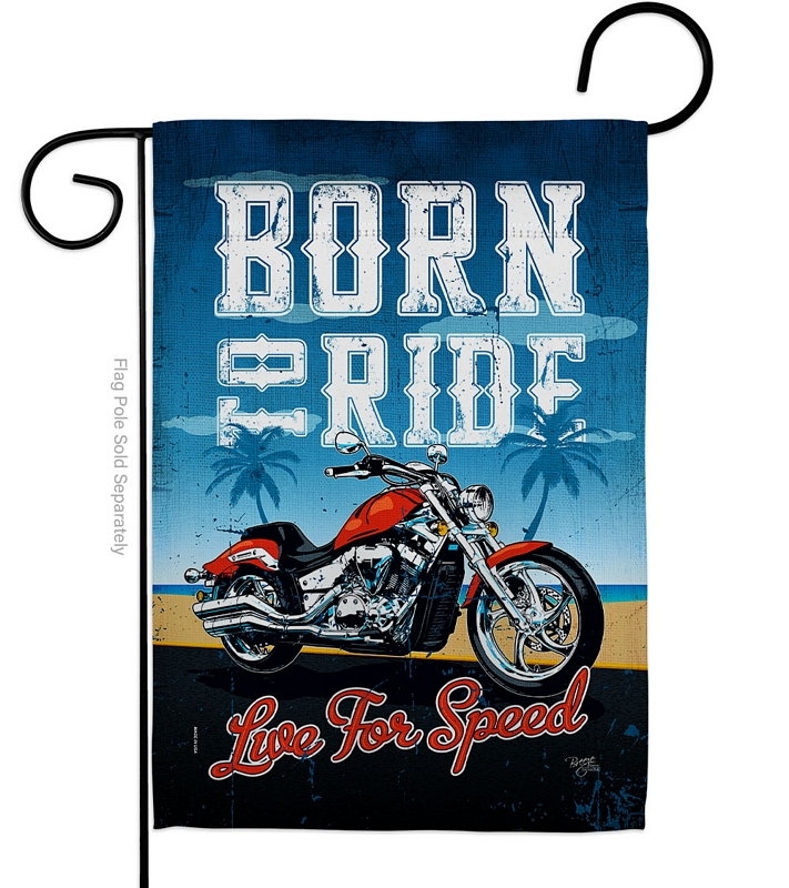 Born To Ride Garden Flag