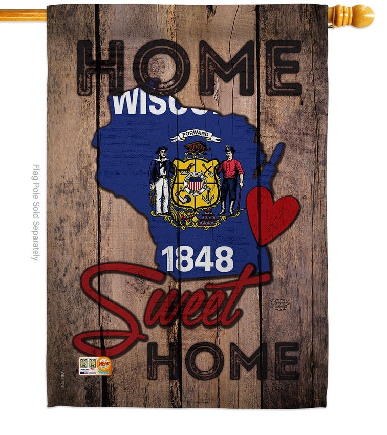 State Wisconsin Home Sweet House Flag