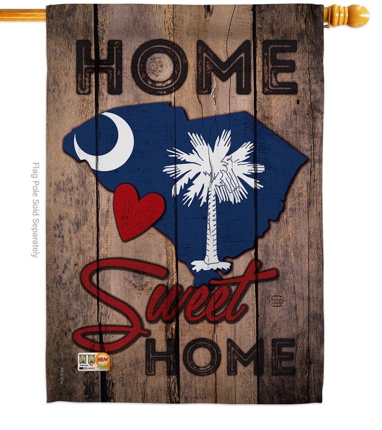 State South Carolina Home Sweet House Flag