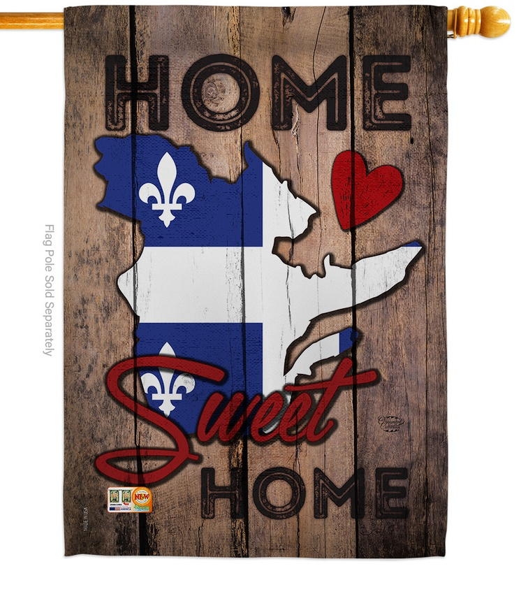 Quebec Home Sweet House Flag