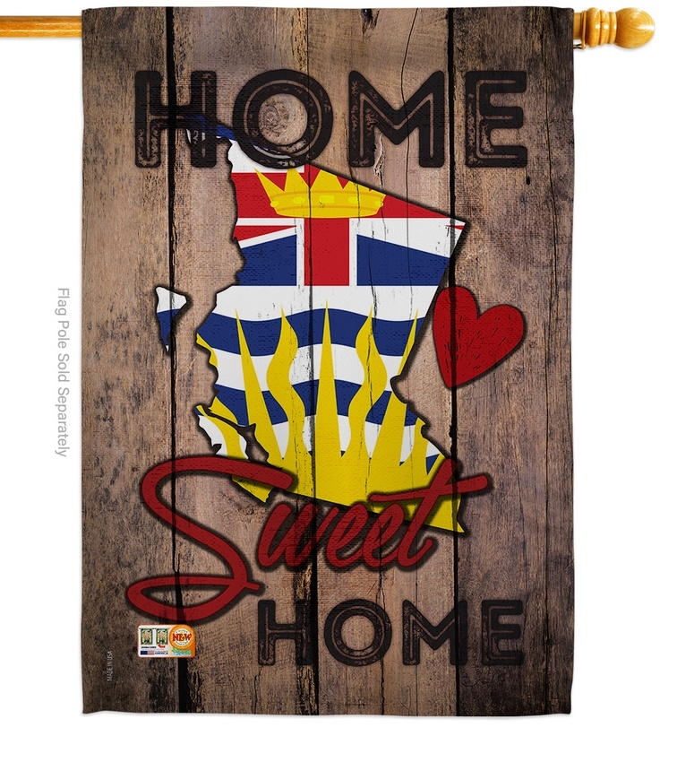 British Columbia Home Sweet House Flag