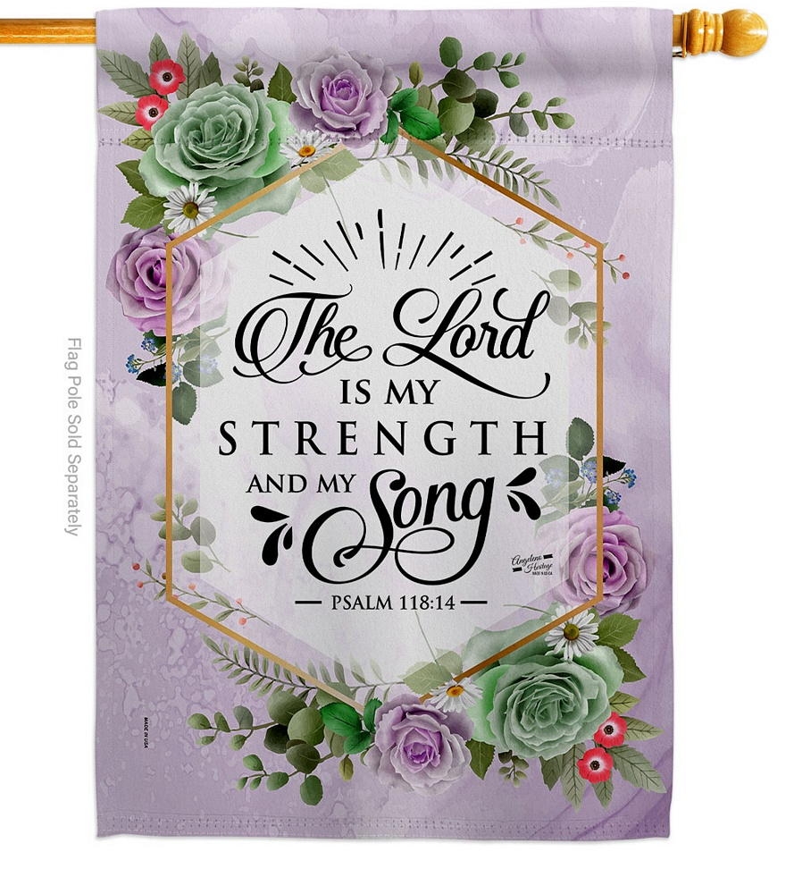 The Lord Is My Strength House Flag