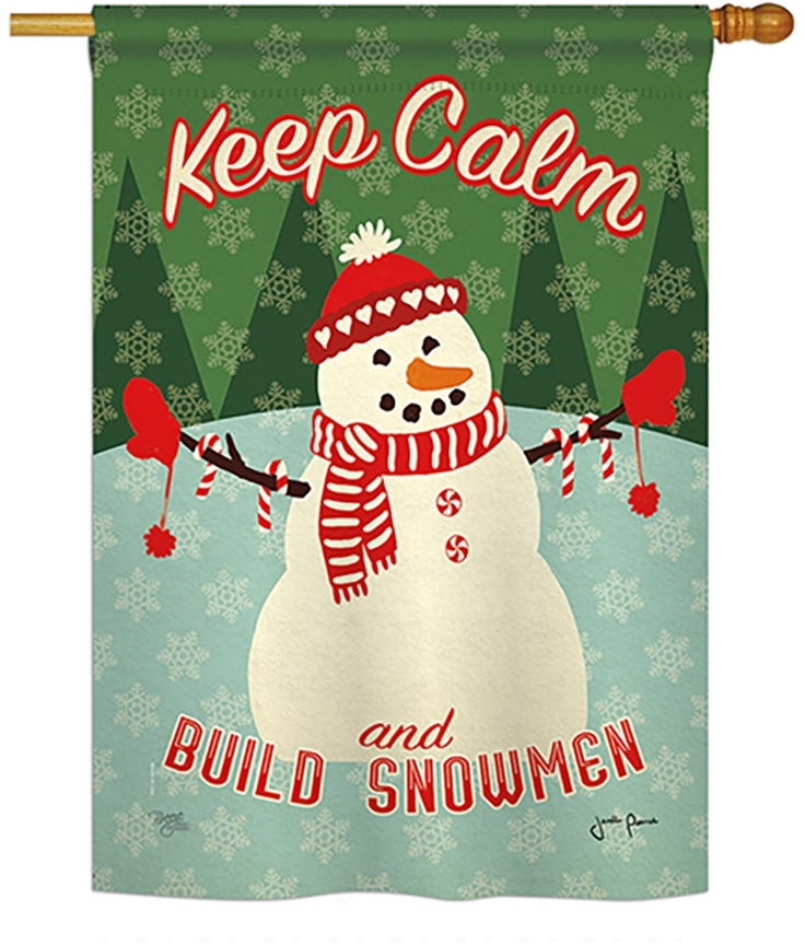 Keep Calm Build Snowmen House Flag