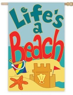 Life's a Beach House Flag