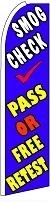 Smog Check Pass Or Free Retest Feather Flag 2.5' x 11.5'