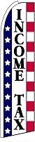 Income Tax (Patriotic) Feather Flag 2.5' x 11.5'