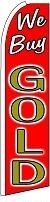 We Buy Gold Wind Feather Flag 2.5' x 11.5'