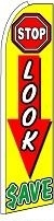 Stop Look Save Feather Flag 2.5' x 11.5'