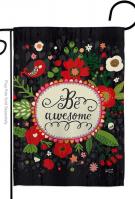 Be Awesome Garden Flag