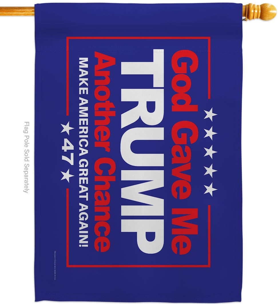 God Gave Me Another Chance MAGA Blue House Flag