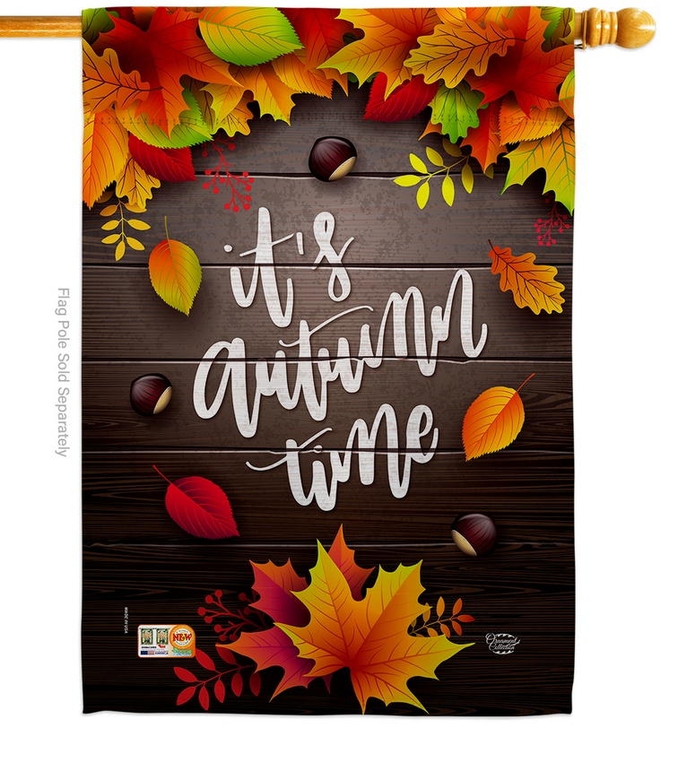 It\'s Autumn Time Leaves House Flag