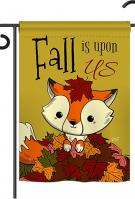 Fall Is Upon Us Garden Flag